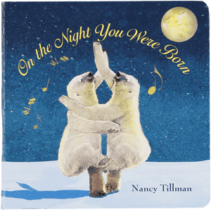 The Baby Gift Box Book On the Night You Were Born (Board book) –  by Nancy Tillman